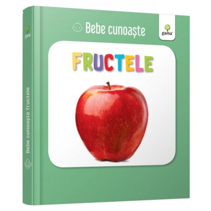 Fructele/bebe cunoaste