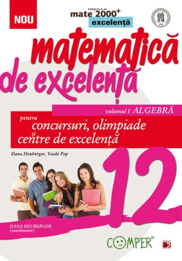 Matematica de excelenta clasa a XII-a. Algebra editura 2