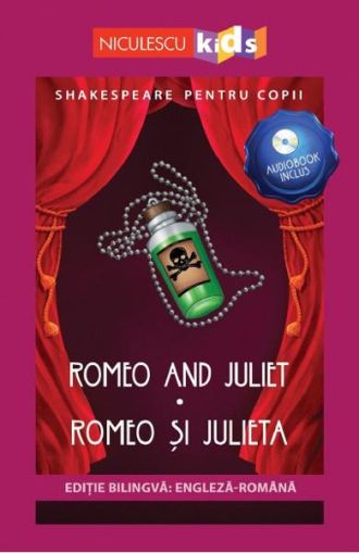 Romeo and juliet,romeo si julieta bilingv