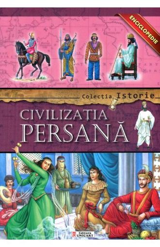 Enciclopedie civilizatia persana