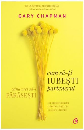 Cum sa-ti iubesti partenerul cand vrei sa-l parasesti