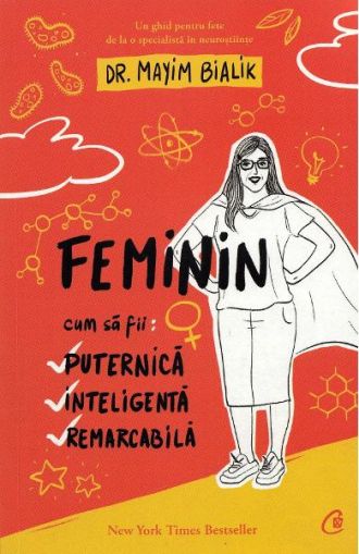 Feminin.Cum sa fii puternica,inteligenta si remarcabila