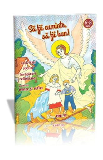 Sa fii cuminte,sa fii bun