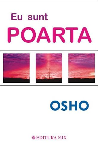 Osho.Eu sunt poarta