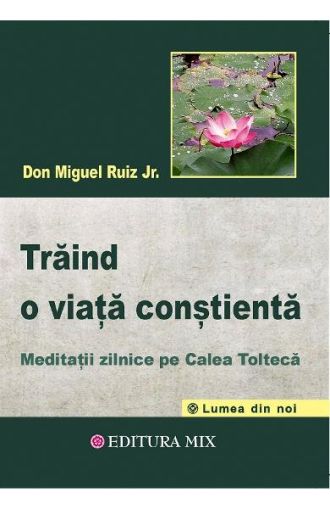 Traind o viata constienta d ruitz