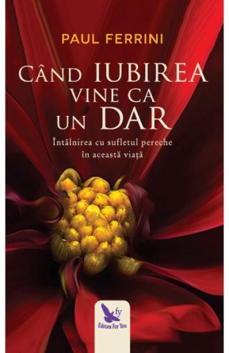 Cand iubirea vine ca un dar