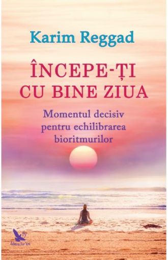 Incepe-ti cu bine ziua