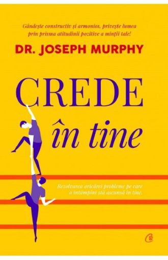 Crede in tine