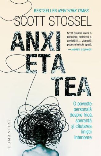 Anxietatea.O poveste personala despre frica