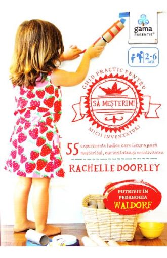 Sa mesterim!Ghid practic pt micii inventatori