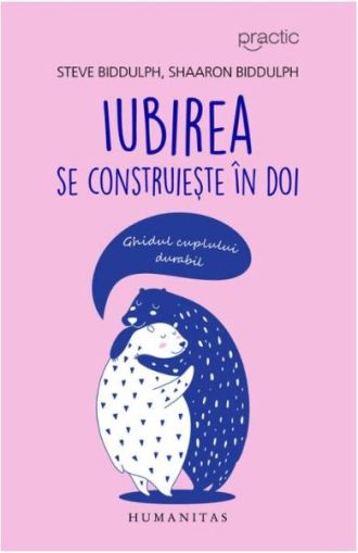 Iubirea se construieste in doi