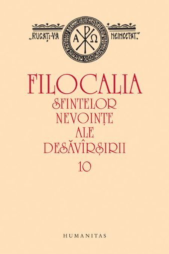 Filocalia sfintelor nevointe ale desavarsirii 10