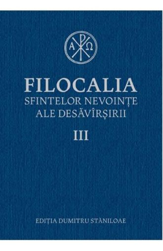 Filocalia sfintelor nevointe ale desavarsirii 3