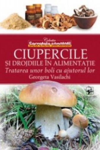Ciupercile si drojdiile in alimentatie 
