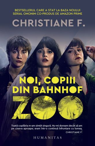 Noi, copii din bahnhof zoo-humanitas