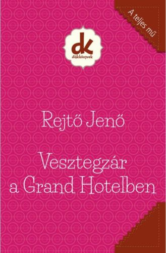 Vesztegzar a grand hotelben