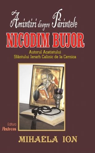 Set amintiri pr.Nicodim Bujor+pr.Damaschin Stefan 2020-Andreas