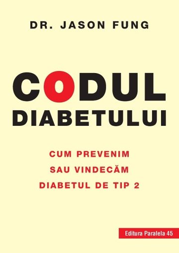 Codul diabetului.Cum prevenim/vindecam diabetul de tip 2 ed2