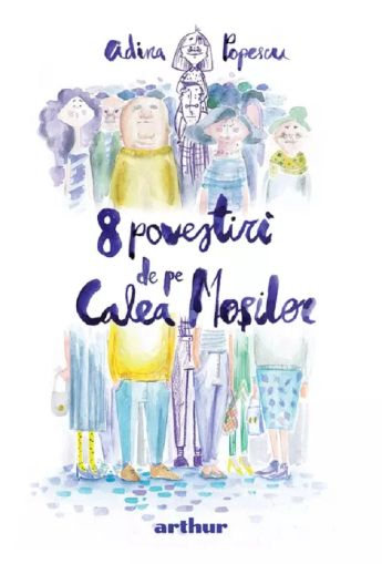 8 povestiri de pe calea mosilor-art/nnwe