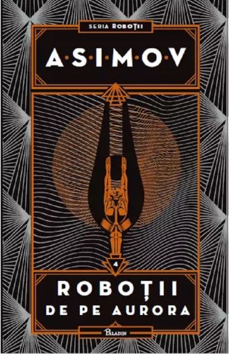 Robotii 4. Robotii de pe Aurora