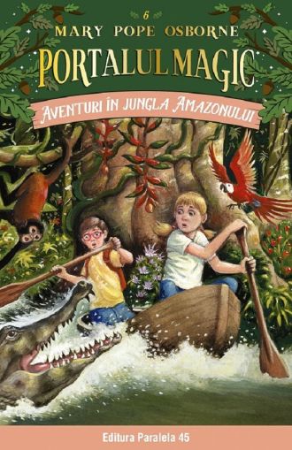 Aventuri in jungla amazonului .Portalul magic nr 6,ed 4