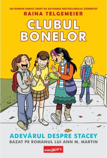 Clubul bonelor - Raina Telgemeier