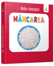Mancarea/ bebe cunoaste