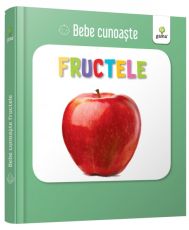 Fructele/bebe cunoaste