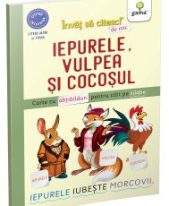 Iepurele vulpea si cocosul / invat sa citesc de mic