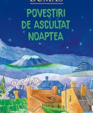 Povestiri de ascultat noaptea. Editura Paralela 45