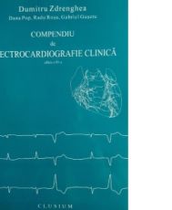 Compendiu de electrocardiografie clinica editia a IV-a