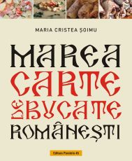 Marea carte de bucate romanesti