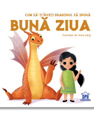 Cum sa-ti inveti dragonul sa spuna ''Buna ziua''