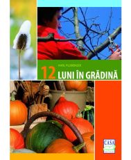 12 luni in gradina