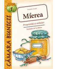 Mierea - proprietati si utilizari