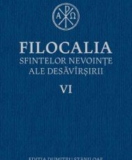 Filocalia sfintelor nevointe ale desavarsirii 6
