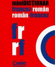 Minidictionar francez-roman roman-francez 2016