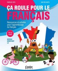 Ca roule le francais l2.Franceza pt.Incepatori 10-12 ani