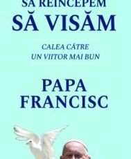 Sa reincepem sa visam-rao