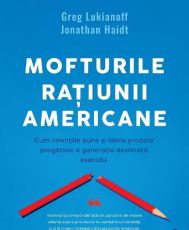 Mofturile ratiunii americane-curtea veche