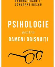 Psihologia pentru oameni obisnuiti. Editie de colectie vol 1+2