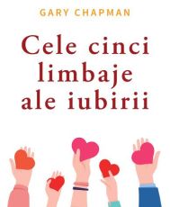 Cele cinci limbaje ale iubirii ed. Vi