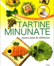 Tartine minunate arc