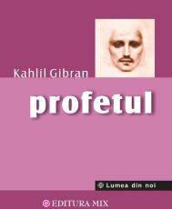 Profetul(kahlil gibran)