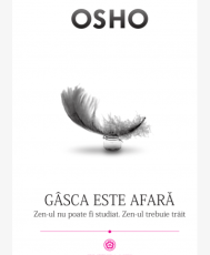 Osho.Gasca este afara