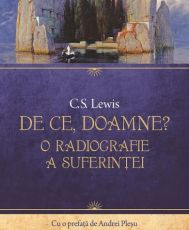 De ce, Doamne? O radiografie a suferintei