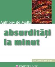 Absurditati la minut a de mello