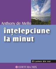 Intelepciune la minut a mello