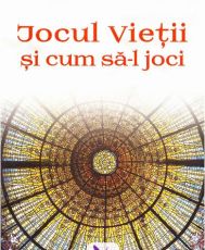 Jocul vietii si cum sa-l joci