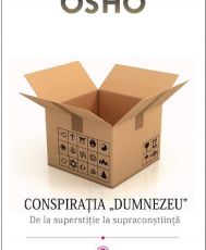 Osho-conspiratia ''Dumnezeu''